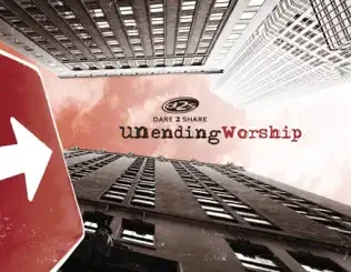 ALBUM: Shane & Shane – Dare 2 Share - Unending Worship Shane & Shane – Dare 2 Share Unending Worship
