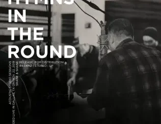 ALBUM: Shane & Shane – Hymns in the Round Shane & Shane – Hymns in the Round