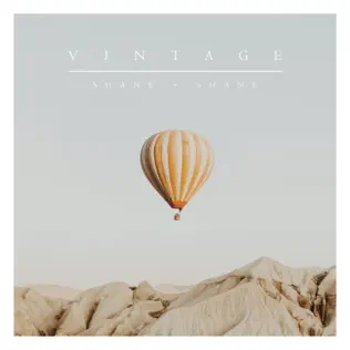 Shane & Shane – Vintage Shane & Shane – Vintage