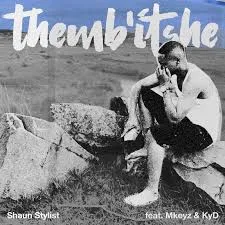 Shaun Stylist – Thembitshe Ft. Mkeyz & KyD