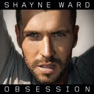 Shayne Ward – Obsession Shayne Ward – Obsession