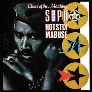 Sipho 'Hotstix' Mabuse – Chant of the Marching Sipho 'Hotstix' Mabuse – Chant of the Marching
