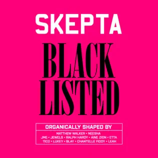 Skepta – Blacklisted Skepta – Blacklisted