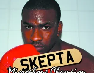 ALBUM: Skepta – Microphone Champion Skepta – Microphone Champion