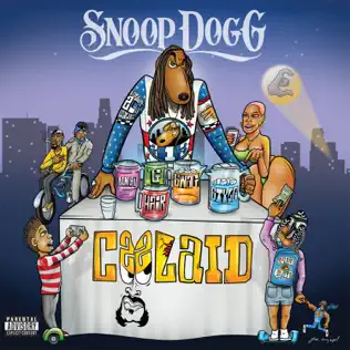 Snoop Dogg – COOLAID Snoop Dogg – COOLAID