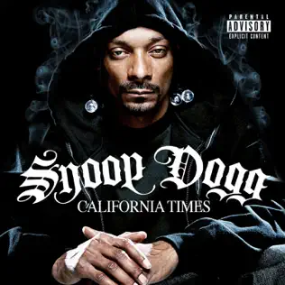 Snoop Dogg – California Times Snoop Dogg – California Times