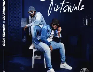 Soa Mattrix & DJ Maphorisa – Tintswalo