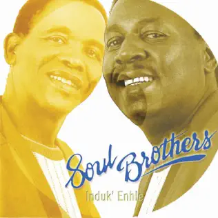 Soul Brothers – Induk' Enhle Soul Brothers – Induk' Enhle