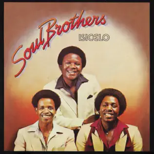 Soul Brothers – Isicelo Soul Brothers – Isicelo