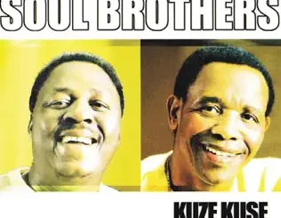 Soul Brothers – Kuze Kuse