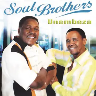 Soul Brothers – Unembeza Soul Brothers – Unembeza