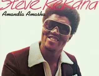 ALBUM: Steve Kekana – Amandla Amasha Steve Kekana – Amandla Amasha