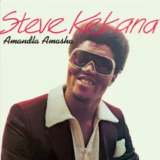 Steve Kekana – Amandla Amasha Steve Kekana – Amandla Amasha