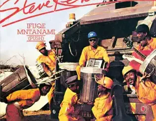 Steve Kekana – Ifuque Mntanami