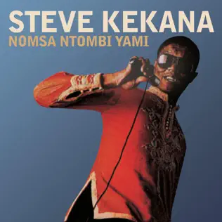 Steve Kekana – Ntombi Yami Steve Kekana – Ntombi Yami