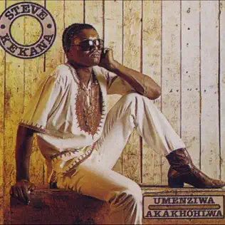 Steve Kekana – Umenziwa Akakhohlwa Steve Kekana – Umenziwa Akakhohlwa