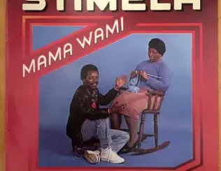 Stimela – Mama Wami