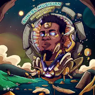 Sun El Musician – African Electronic Dance Music Sun El Musician – African Electronic Dance Music