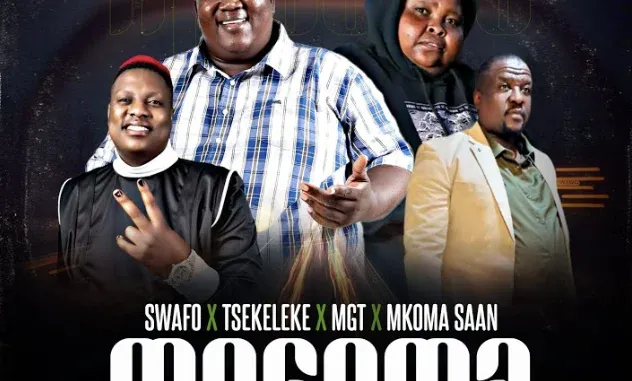 Swafo Music – Mogoma ft Tsekeleke x MGT x Mkoma Saan Swafo Music – Mogoma ft Tsekeleke x MGT x Mkoma Saan