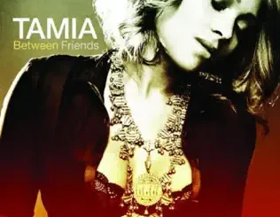 Tamia – Between Friends