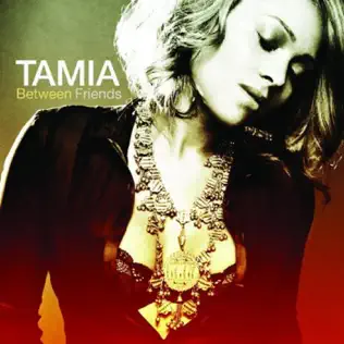 Tamia – Between Friends