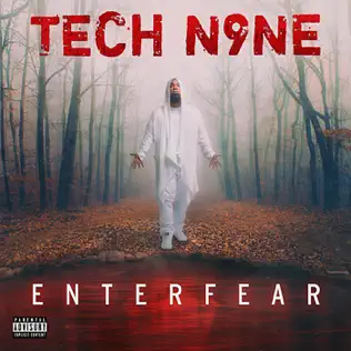 Tech N9ne – Enterfear Tech N9ne – Enterfear