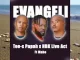 Tee s Papah – Evangeli ft HBK Live Act & Mabo