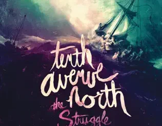 ALBUM: Tenth Avenue North – The Struggle Tenth Avenue North – The Struggle