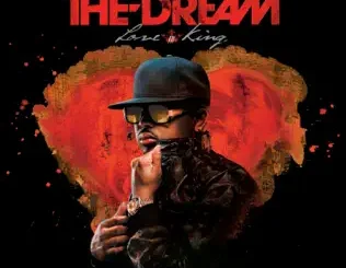 The Dream – Love King (Edited Version)