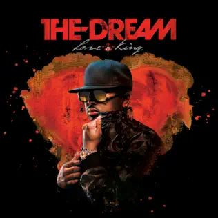 The Dream – Love King (Edited Version) The Dream – Love King (Edited Version)
