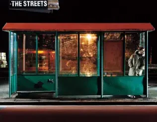 The Streets – A Grand Don't Come for Free