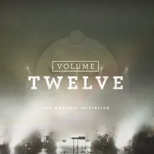 The Worship Initiative & Shane & Shane – The Worship Initiative, Vol. 12 The Worship Initiative & Shane & Shane – The Worship Initiative, Vol. 12