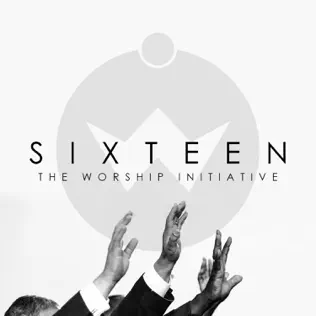 The Worship Initiative & Shane & Shane – The Worship Initiative, Vol. 16 The Worship Initiative & Shane & Shane – The Worship Initiative, Vol. 16