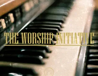 The Worship Initiative & Shane & Shane – The Worship Initiative, Vol. 22