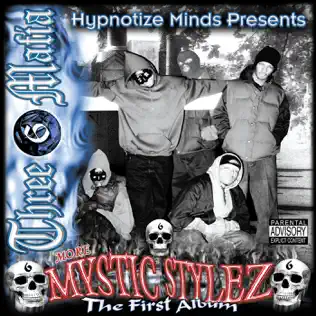 Three 6 Mafia – More Mystic Stylez Three 6 Mafia – More Mystic Stylez