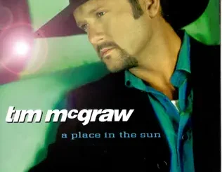 Tim McGraw – A Place in the Sun