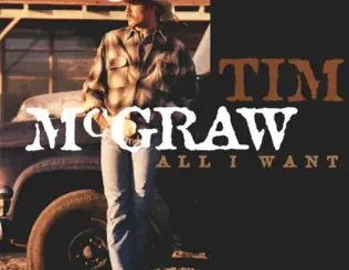 Tim McGraw – All I Want