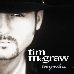 Tim McGraw – Everywhere