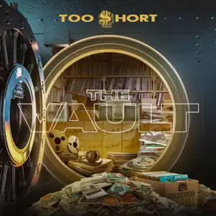 Too $hort – The Vault Too $hort – The Vault