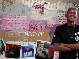 Tsebebe Moroke – For The Matured Promo Mixtape (100% Production Mix 18)
