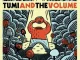 Tumi & The Volume – Pick a Dream