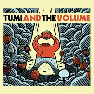 Tumi & The Volume – Pick a Dream Tumi & The Volume – Pick a Dream