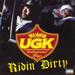 UGK – Ridin' Dirty UGK – Ridin' Dirty