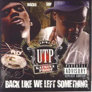 UTP – Back Like We Left Something UTP – Back Like We Left Something