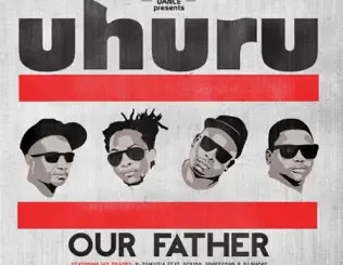 ALBUM: Uhuru – Our Father Uhuru – Our Father