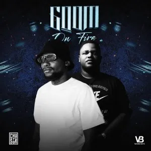 Vanger Boyz & Chustar – Gqom On Fire Vanger Boyz & Chustar – Gqom On Fire