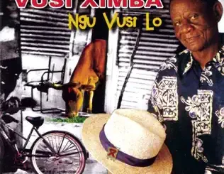 ALBUM: Vusi Ximba – Ngu Vusi Lo Vusi Ximba – Ngu Vusi Lo