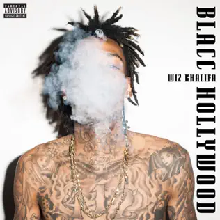 Wiz Khalifa – Blacc Hollywood (Deluxe Version) Wiz Khalifa – Blacc Hollywood (Deluxe Version)