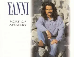 ALBUM: Yanni – Port of Mystery Yanni – Port of Mystery