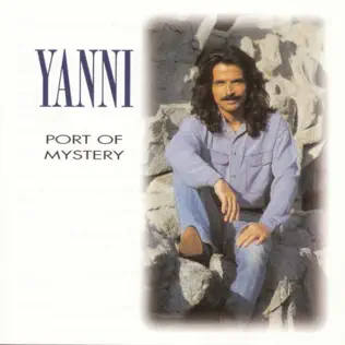 Yanni – Port of Mystery Yanni – Port of Mystery